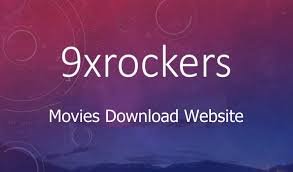 9xrockers Malayalam Movies Download HD Website, Telugu, Tamil Movies Download Latest 9xrockers News